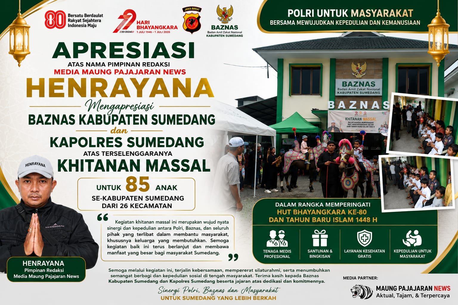 Pimpinan Redaksi Media Maung Pajajaran News Apresiasi Khitanan Massal HUT Bhayangkara ke-80 dan Tahun Baru Islam 1448 H